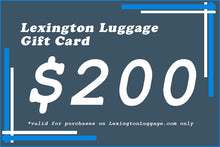 Load image into Gallery viewer, Lexington Luggage Gift Card - Lexington Luggage
